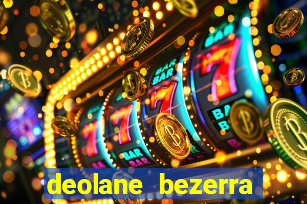 deolane bezerra plataforma de jogos